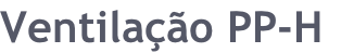 Ventilação PP-H